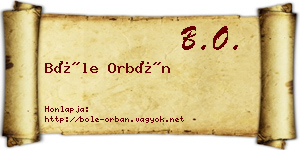 Bőle Orbán névjegykártya